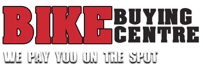 Bike Buying Centre - We pay you on the spot